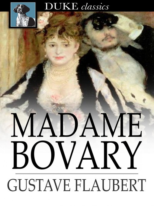 Title details for Madame Bovary by Gustave Flaubert - Available